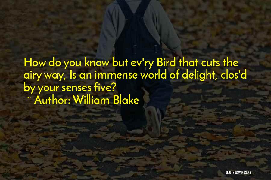 Ev-9d9 Quotes By William Blake