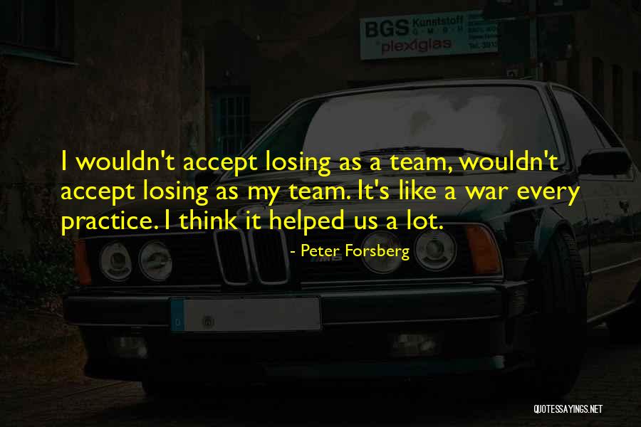 Ev Lucas Quotes By Peter Forsberg Ev Lucas Quotes By Peter Forsberg