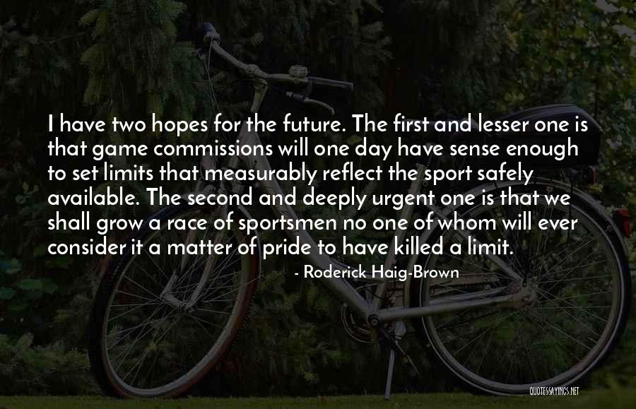 Ev3rstorm Manual Quotes By Roderick Haig-Brown Ev3rstorm Manual Quotes By Roderick Haig-Brown