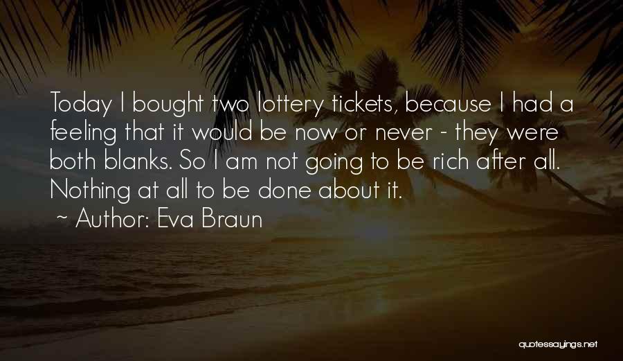 Eva Braun Quotes 1218847