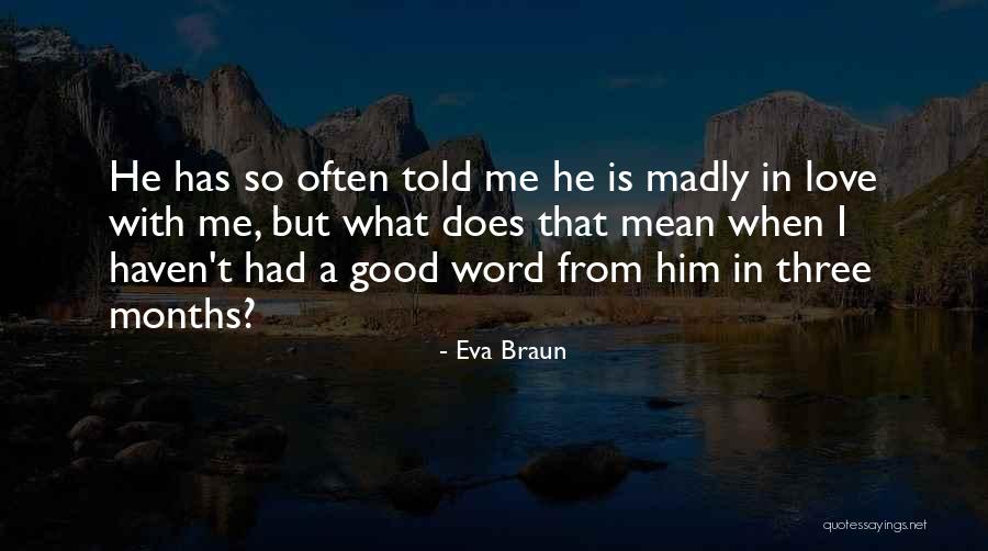 Eva Braun Quotes 1418855