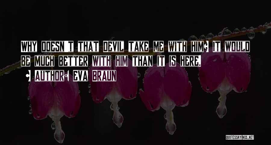 Eva Braun Quotes 1480755