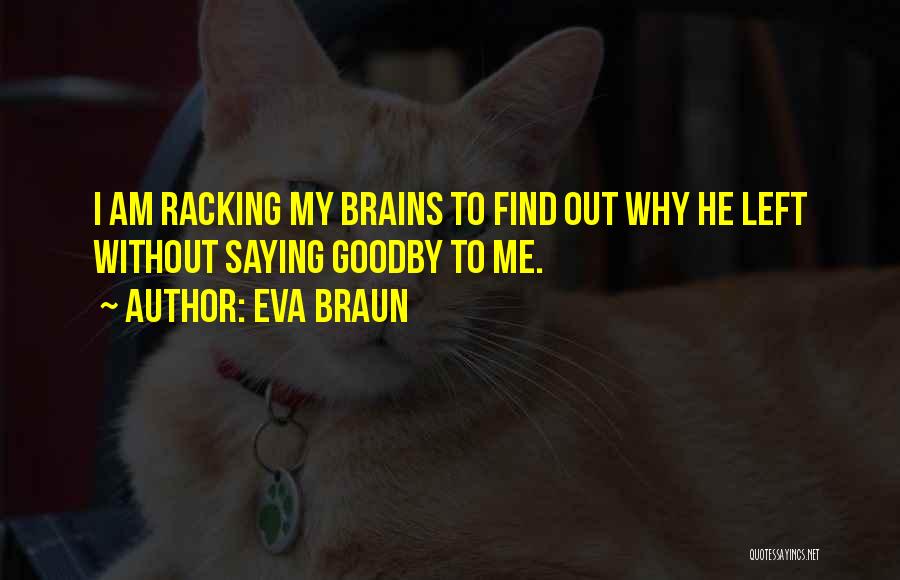 Eva Braun Quotes 597374