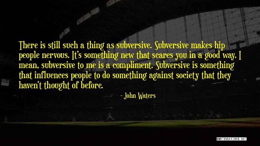 Eva Duarte Quotes By John Waters Eva Duarte Quotes By John Waters