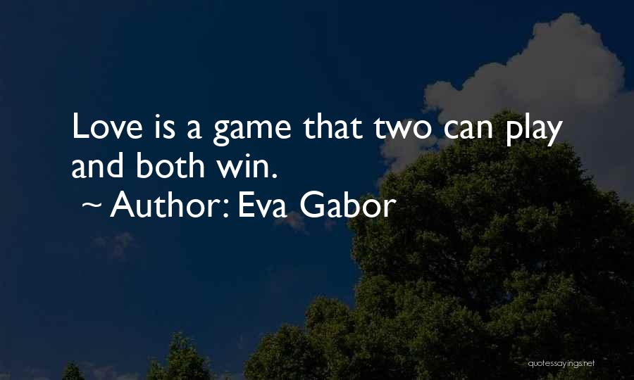 Eva Gabor Quotes 1134609