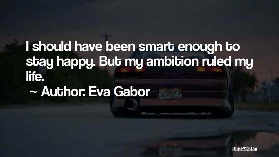 Eva Gabor Quotes 1258849