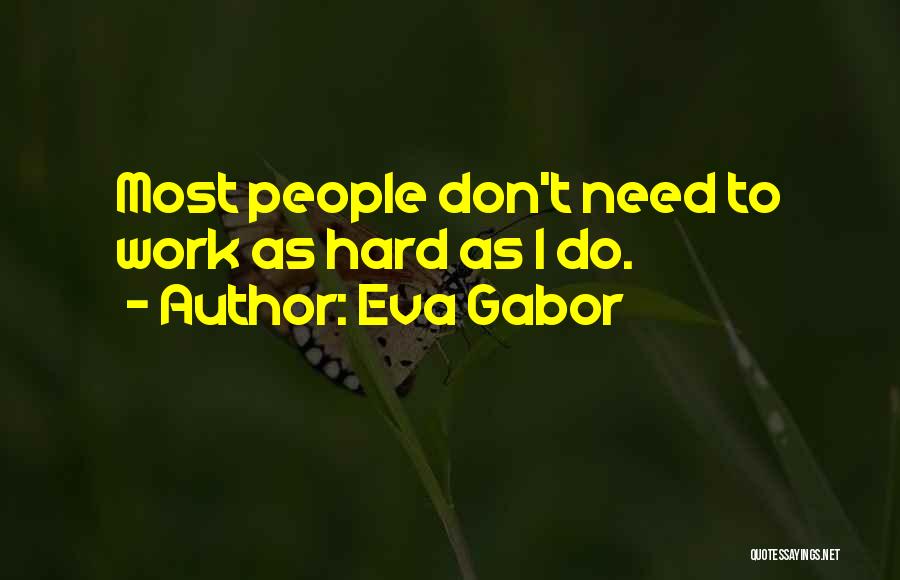 Eva Gabor Quotes 2009006