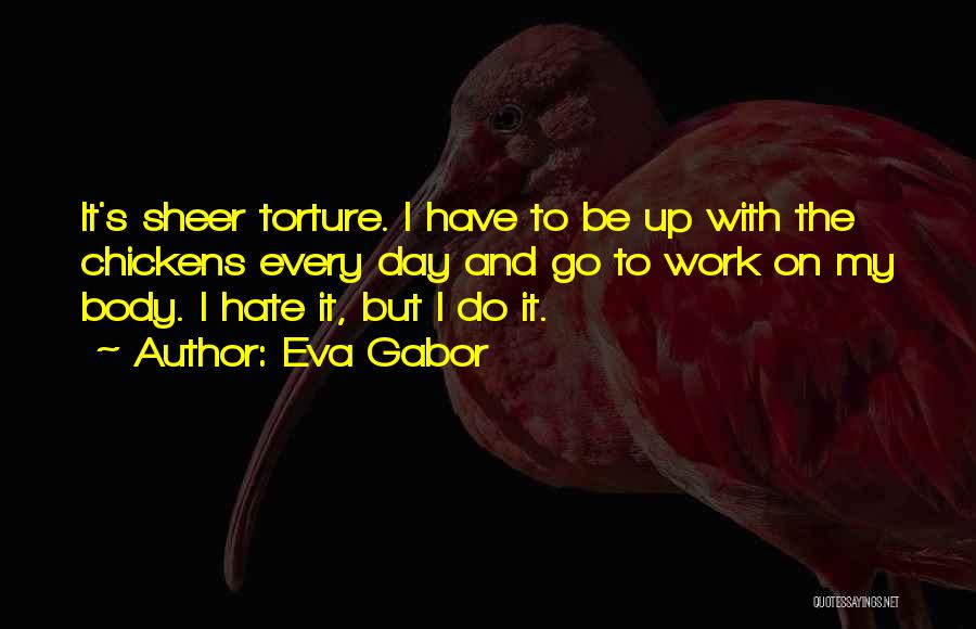 Eva Gabor Quotes 2016728