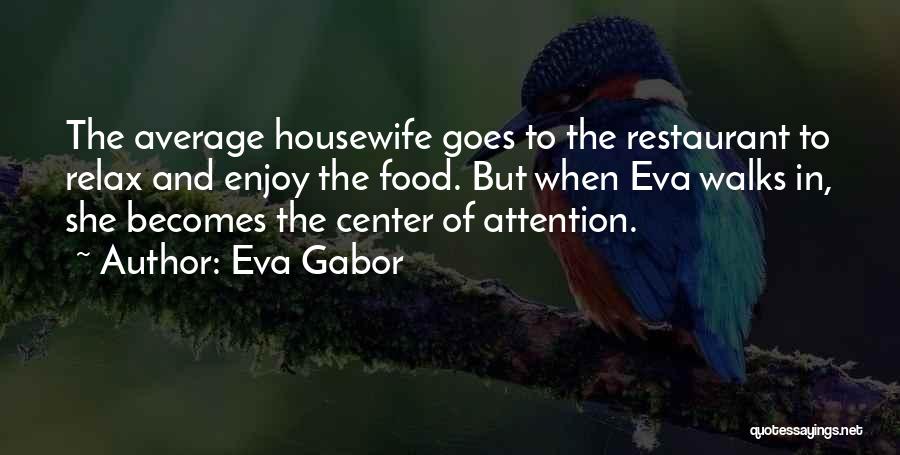 Eva Gabor Quotes 419675