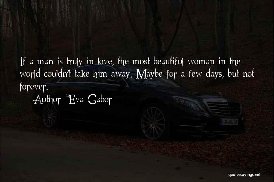 Eva Gabor Quotes 620399