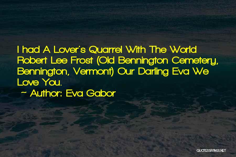 Eva Gabor Quotes 890634