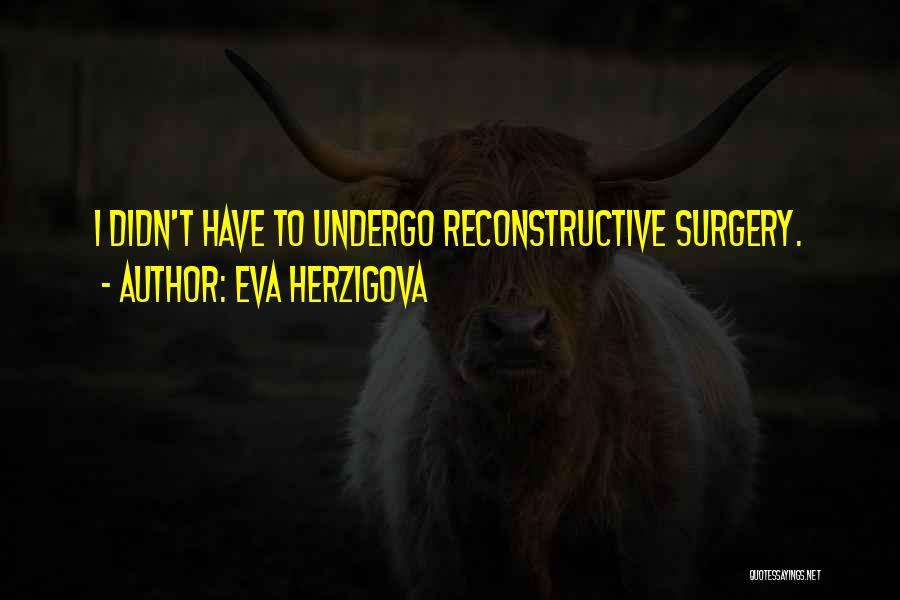 Eva Herzigova Quotes 1274911