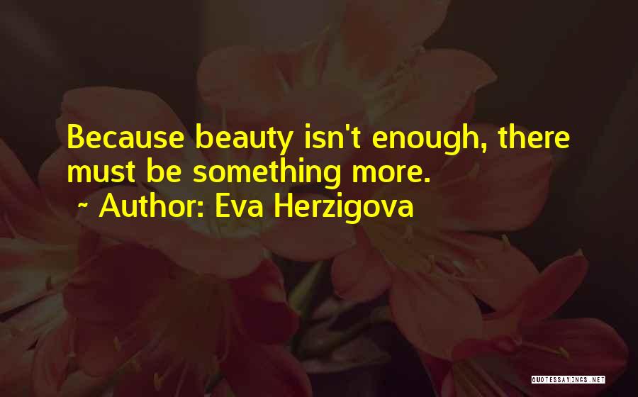 Eva Herzigova Quotes 1403769