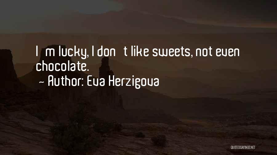 Eva Herzigova Quotes 1775694