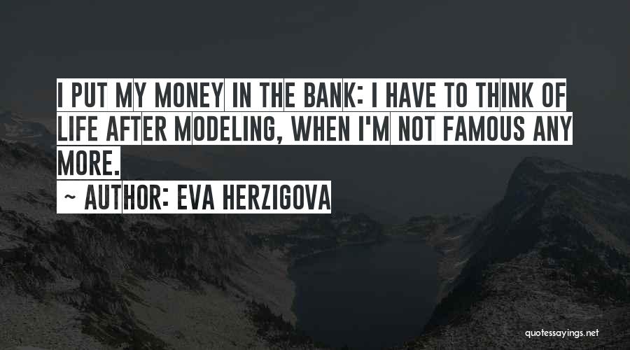 Eva Herzigova Quotes 687176 Eva Herzigova Quotes 687176
