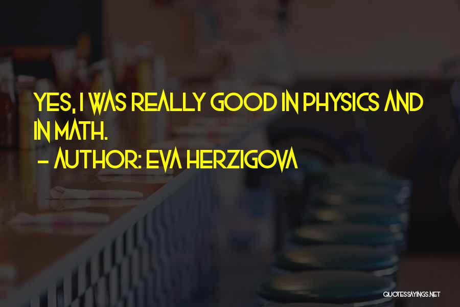 Eva Herzigova Quotes 730995