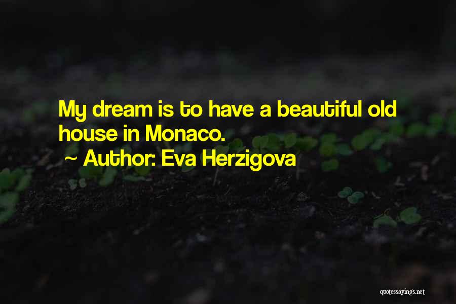 Eva Herzigova Quotes 941571