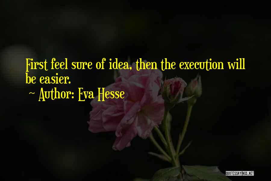 Eva Hesse Quotes 2217064