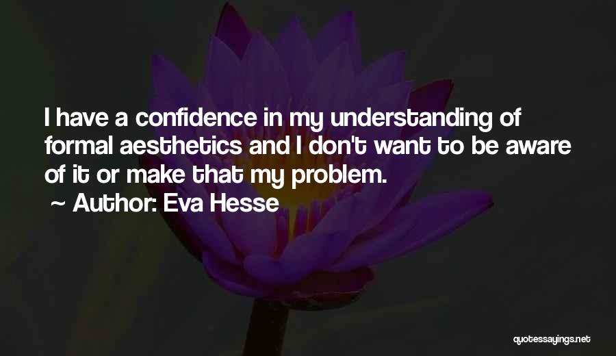 Eva Hesse Quotes 800435