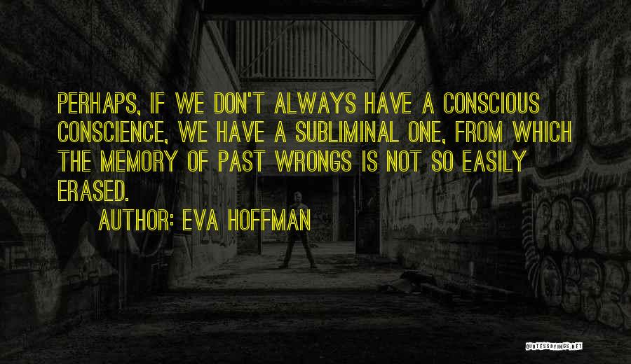 Eva Hoffman Quotes 1999812