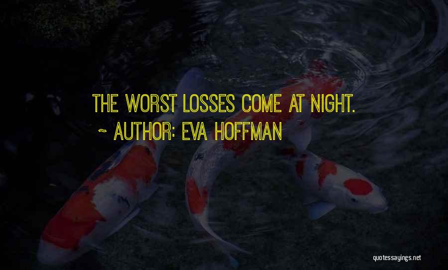 Eva Hoffman Quotes 2039130