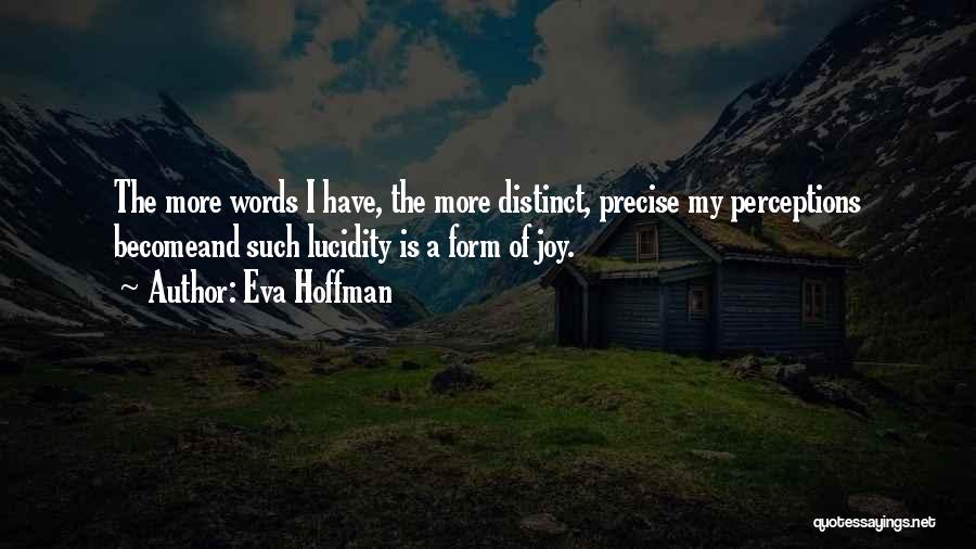 Eva Hoffman Quotes 2143377