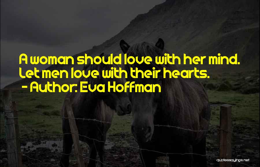 Eva Hoffman Quotes 356334