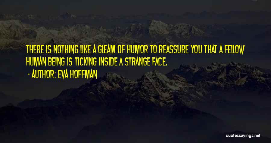 Eva Hoffman Quotes 823578