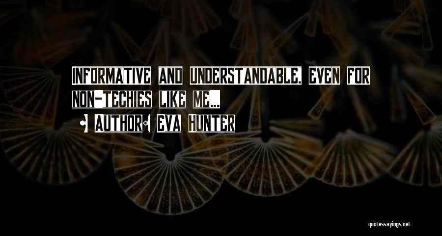 Eva Hunter Quotes 1184344