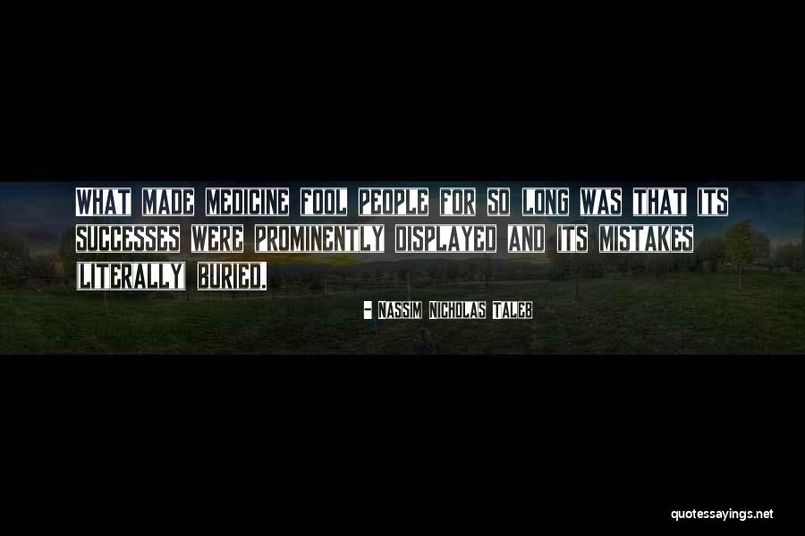 Eva Ibbotsen Quotes By Nassim Nicholas Taleb Eva Ibbotsen Quotes By Nassim Nicholas Taleb