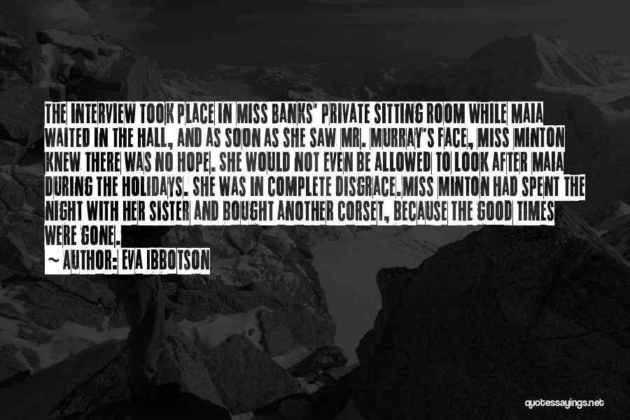 Eva Ibbotson Quotes 1258903