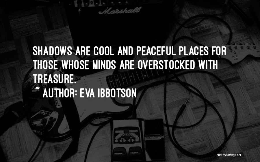 Eva Ibbotson Quotes 892863