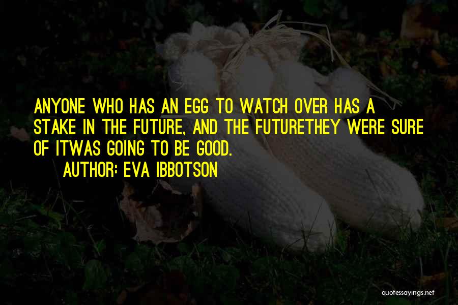 Eva Ibbotson Quotes 893158