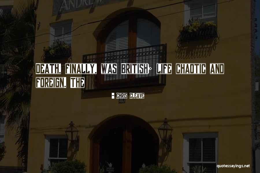 Eva Johansen Quotes By Chris Cleave