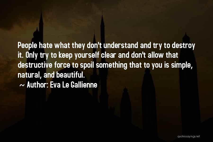 Eva Le Gallienne Quotes 843853