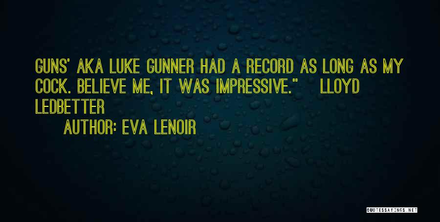 Eva LeNoir Quotes 423066