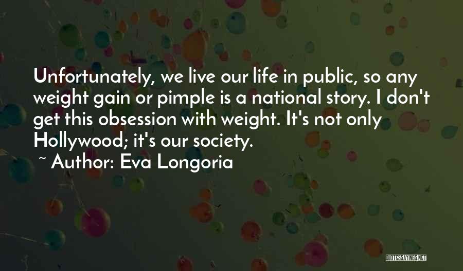 Eva Longoria Quotes 1186563