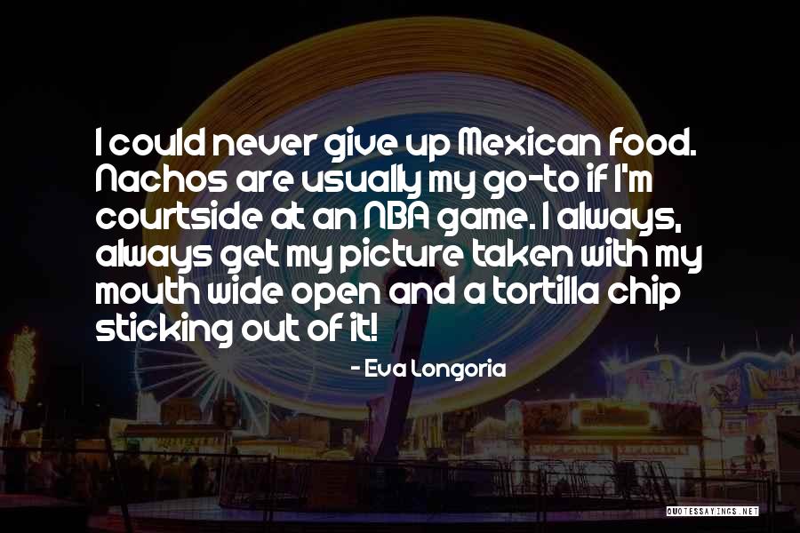 Eva Longoria Quotes 1222667 Eva Longoria Quotes 1222667