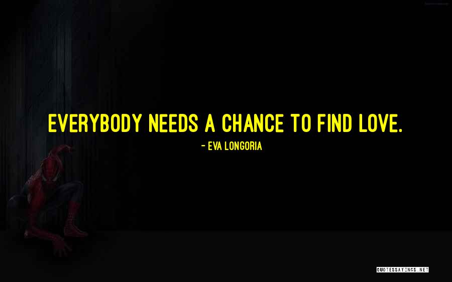 Eva Longoria Quotes 1365764 Eva Longoria Quotes 1365764