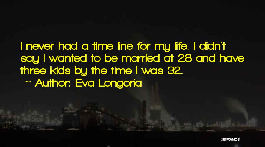 Eva Longoria Quotes 1412432