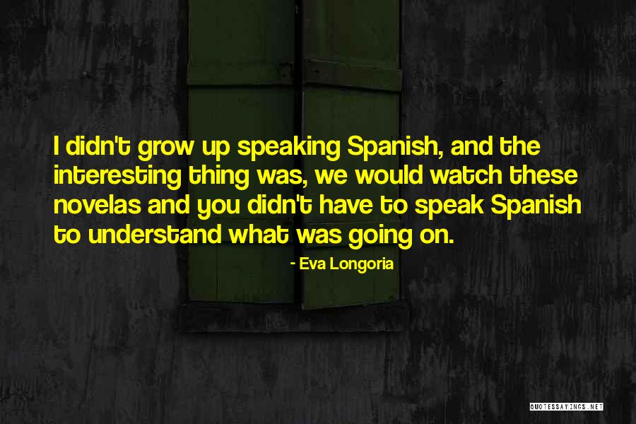 Eva Longoria Quotes 191200 Eva Longoria Quotes 191200