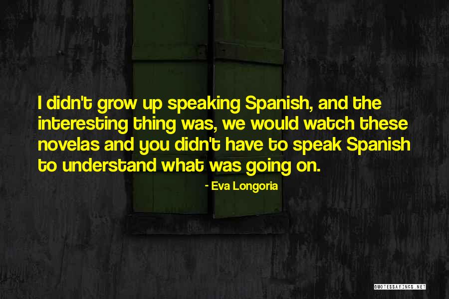 Eva Longoria Quotes 191200