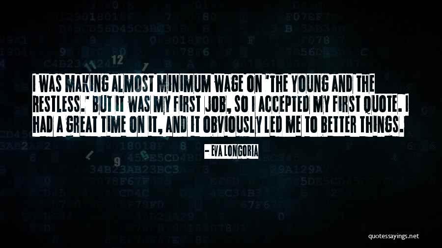 Eva Longoria Quotes 1930249 Eva Longoria Quotes 1930249