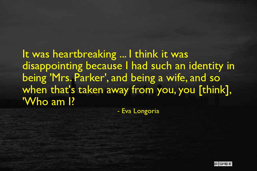 Eva Longoria Quotes 2038742 Eva Longoria Quotes 2038742