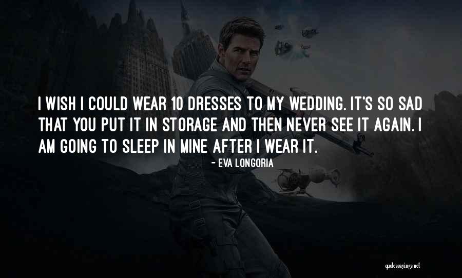 Eva Longoria Quotes 281401 Eva Longoria Quotes 281401