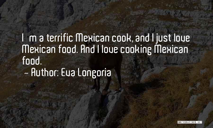 Eva Longoria Quotes 406231