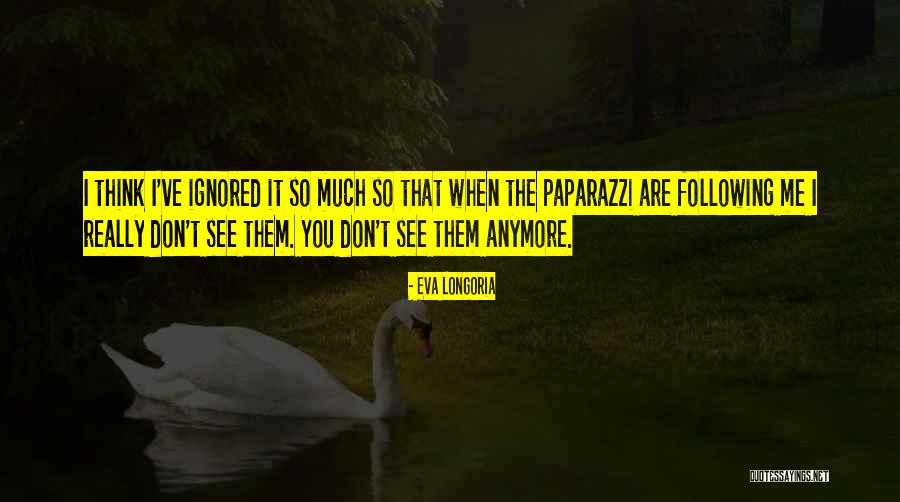 Eva Longoria Quotes 417780 Eva Longoria Quotes 417780