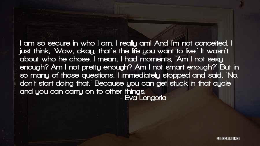 Eva Longoria Quotes 475723 Eva Longoria Quotes 475723