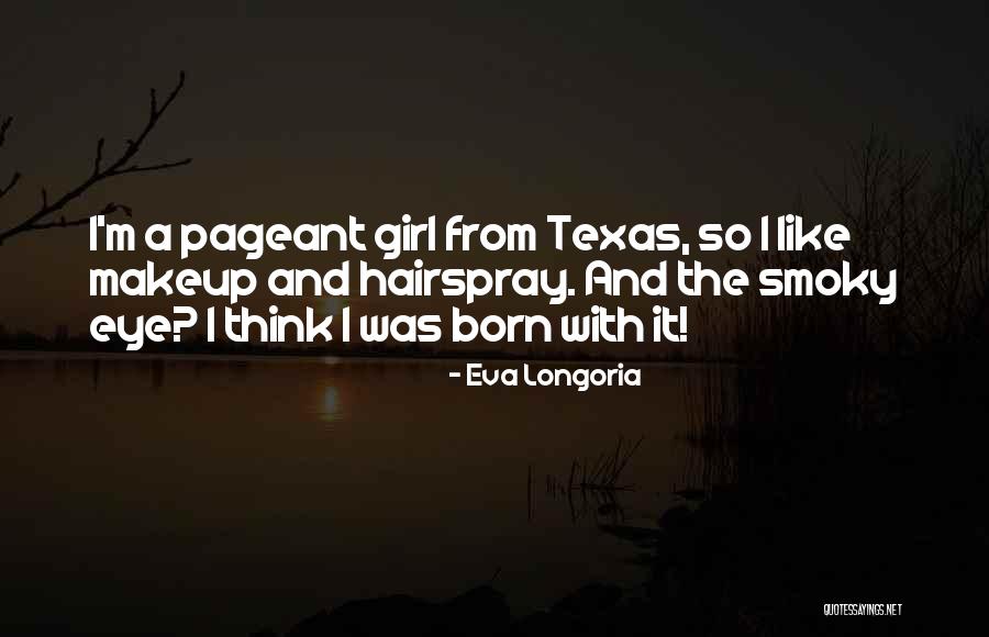 Eva Longoria Quotes 484197