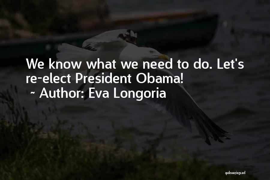 Eva Longoria Quotes 752467